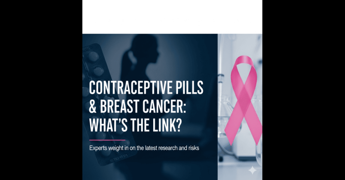 Oral contraceptive pills could cause breast cancer.